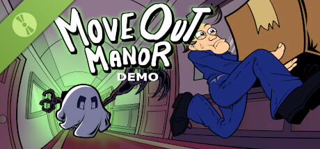 Move Out Manor Demo