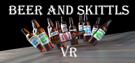 Beer and Skittls VR