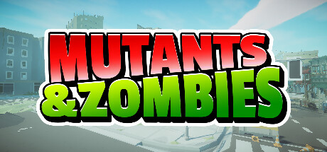 Mutants & Zombies