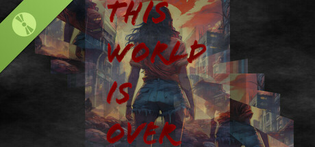 This World Is Over Demo