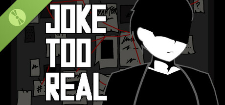 Joke Too Real Demo