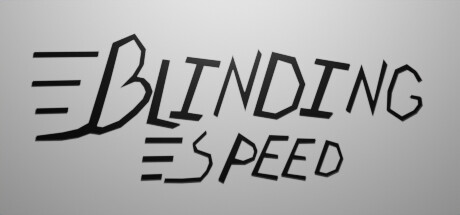 Blinding Speed