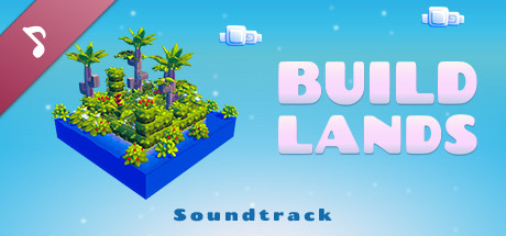 Build Lands Soundtrack