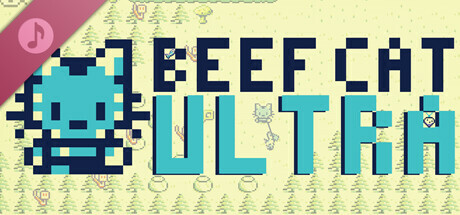 Beef Cat Ultra Soundtrack