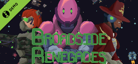 Broadside Renegades Demo