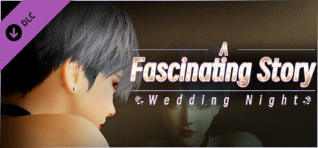 A fascinating story : Wedding Night - adult patch