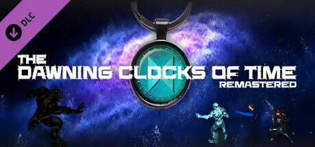 The Dawning Clocks Of Time Remastered