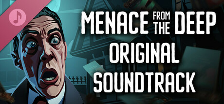 Menace from the Deep Soundtrack