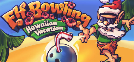 Elf Bowling: Hawaiian Vacation