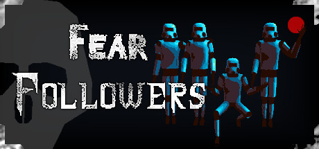 Fear Followers