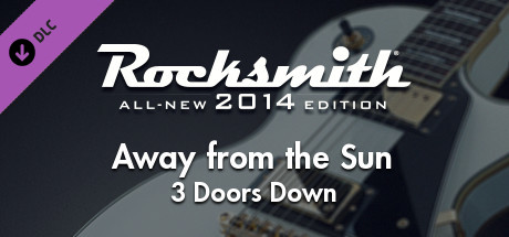 Rocksmith® 2014 Edition – Remastered – 3 Doors Down - “Away from the Sun”