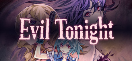 Evil Tonight