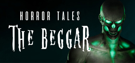 HORROR TALES: The Beggar