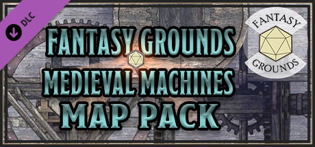 Fantasy Grounds - FG Medieval Machines Map Pack