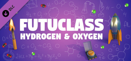 Futuclass - Hydrogen & Oxygen