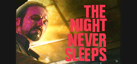 The Night Never Sleeps