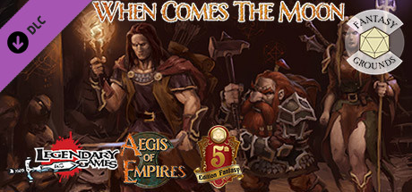 Fantasy Grounds - Aegis of Empires 3: When Comes the Moon