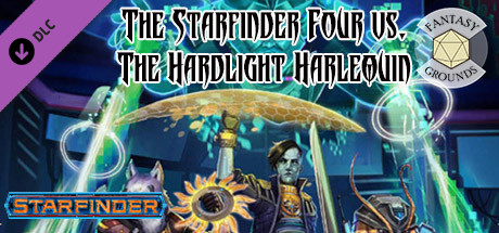 Fantasy Grounds - Starfinder RPG - The Starfinder Four vs. The Hardlight Harlequin