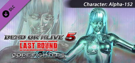 DEAD OR ALIVE 5 Last Round: Core Fighters Character: Alpha-152