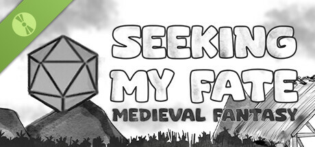 Seeking My Fate: Medieval Fantasy Demo