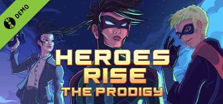 Heroes Rise: The Prodigy Demo