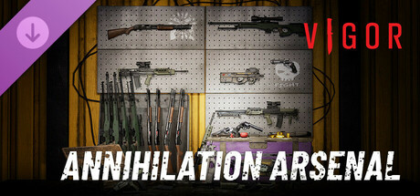 Vigor - Annihilation Arsenal