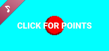 Click For Points Soundtrack