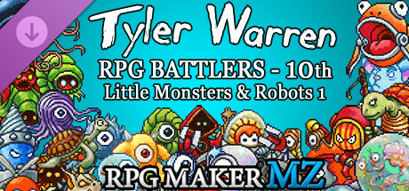 RPG Maker MZ - Tyler Warren RPG Battlers - 10th - Little Monsters and Robots 1