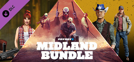 PAYDAY 2: Midland Bundle