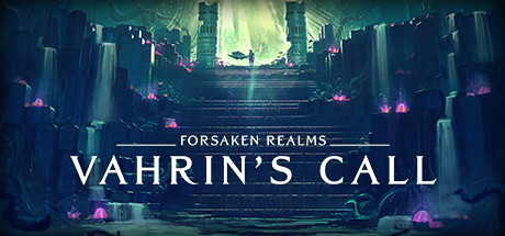 Forsaken Realms: Vahrin's Call