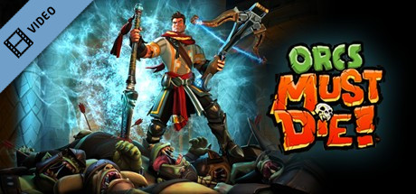 Orcs Must Die Trailer