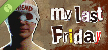 My Last Friday Demo