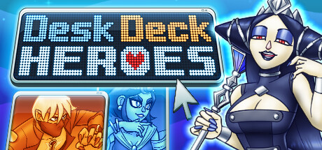 Desk Deck Heroes