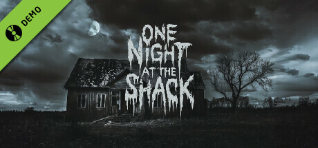 One Night At The Shack Demo