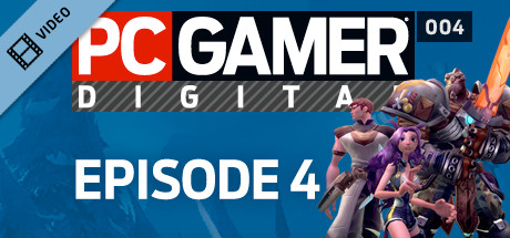 PC Gamer Digital EP4 Teaser