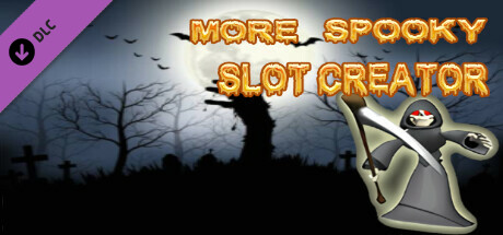 More Spooky Slot Creator - Spooky Theme Addon