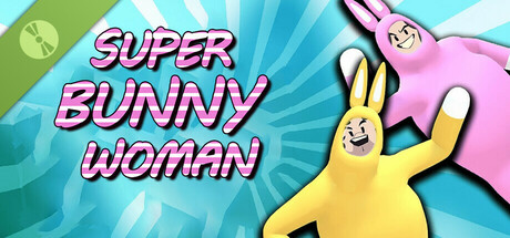 Super Bunny Woman Demo