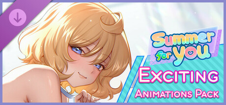 Summer For You - Exciting Animations Pack