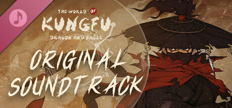 The World of Kungfu: Dragon and Eagle - Soundtrack