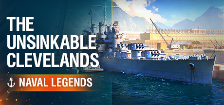 Naval Legends: The Unsinkable Clevelands