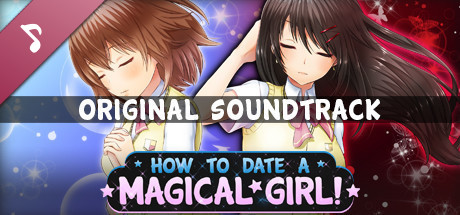 How To Date A Magical Girl! Original Soundtrack