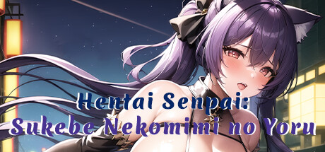 Hentai Senpai: Sukebe Nekomimi no Yoru