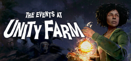 The Events at Unity Farm Playtest