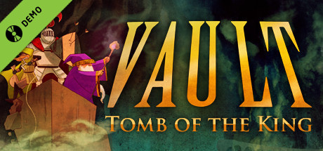 Vault: Tomb of the King Demo