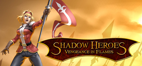 Shadow Heroes: Vengeance In Flames