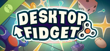 Desktop Fidget Demo