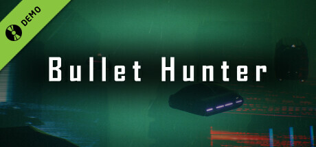 Bullet Hunter - Demo