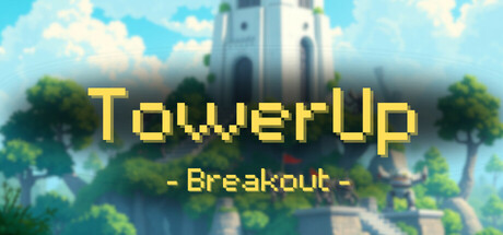 TowerUp: Breakout