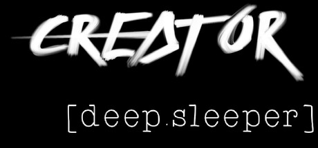 Creator - [deep.sleeper] Saga