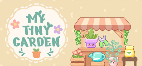 My Tiny Garden